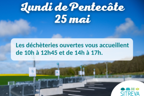 Déchèteries Lundi de Pentecôte